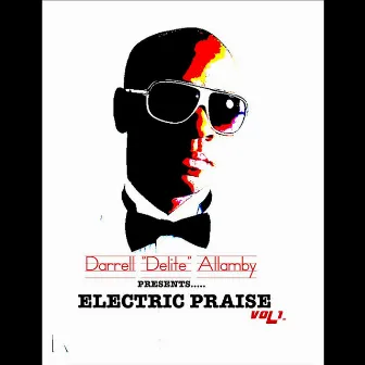 Electric Praise, Vol. 1 by Darrell 