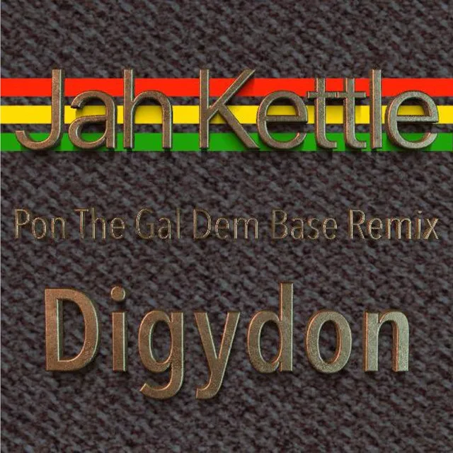 Pon The Gal Dem Base - Remix