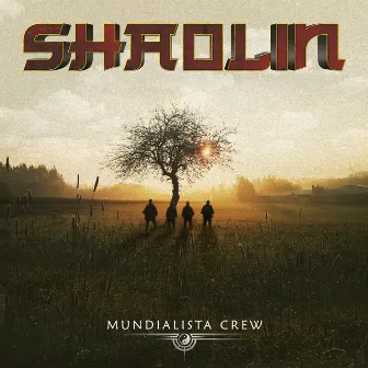 Shaolin by Mundialista Crew