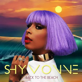 Back to the Beach by Shyvonne