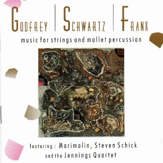 Godfrey/Schwartz/Frank: Music for Strings and Mallet Percussion by Marimolin