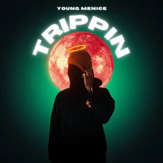 Trippin by Young Menice