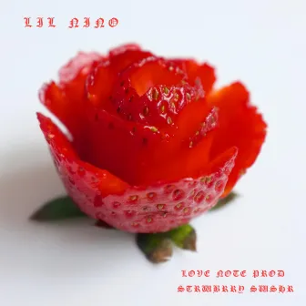 Love Note by Lil Nino