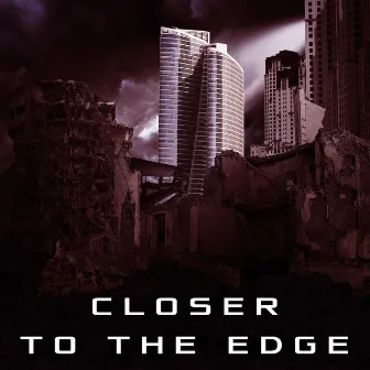 Closer To The Edge by Mark Denis