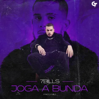 Joga a Bunda by 7Bills