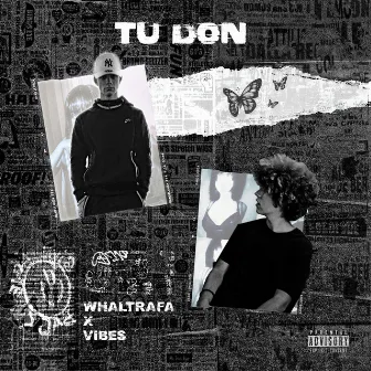 Tu Don by Whaltrafa