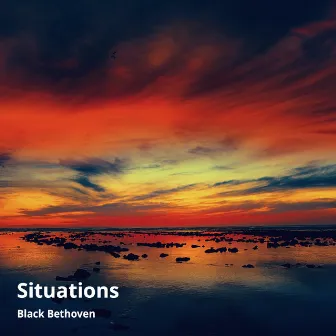 Situations by Black Bethoven