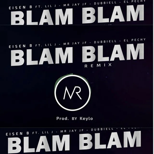 Blam Blam - Remix