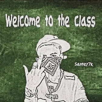 Welcome to the Class by Santer7k