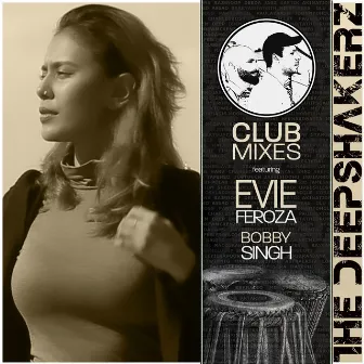 Like A Fool Deepshakerz Club Mixes by Evelyn Feroza