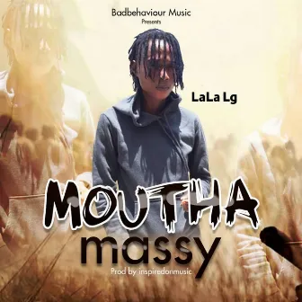 Mouthamassy by La La