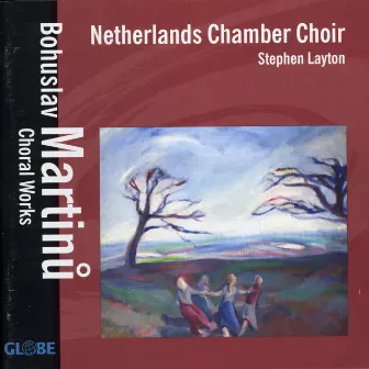 Martinů: Choral Works by Stephen Layton