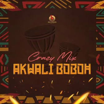 Akwali Boboh by Crazy Mix