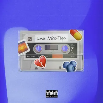 Love Miss-Tape by Wocean Wang