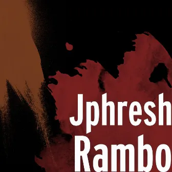 Rambo by Jphresh