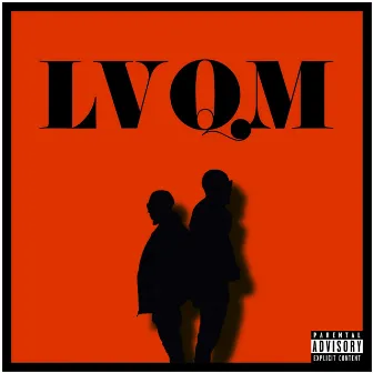 LVQM by TONY