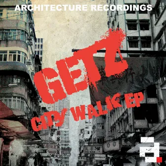 City Walk EP by Getz