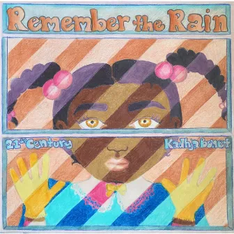 Remember the Rain by Kadhja Bonet