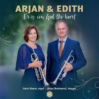 Er Is Een God Die Hoort by Arjan & Edith