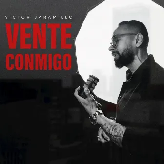 Vente Conmigo by Victor Jaramillo