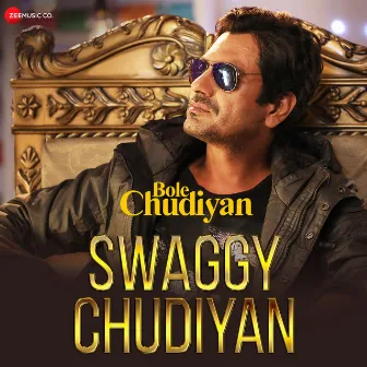 Swaggy Chudiyan (From 