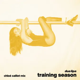 Training Season (Chloé Caillet Mix) by Chloé Caillet