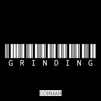 Grinding by Conman