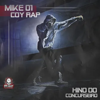 Hino do Concurseiro by Coy Rap