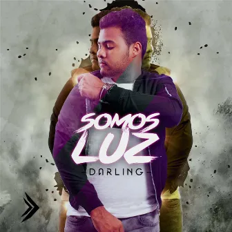 Somos Luz by Darling