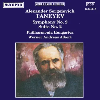 Taneyev, A. S.: Symphony No. 2 / Suite No. 2 by Alexander Taneyev