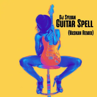 Guitar Spell (Vaskan Remix) by DJ Sylvan