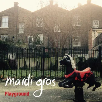 Playground by Mardi Gras