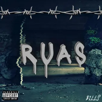 Ruas by Bills ✶