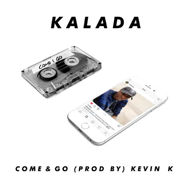 Come & Go (feat. Kevin K)