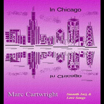 In Chicago by Marc Cartwright