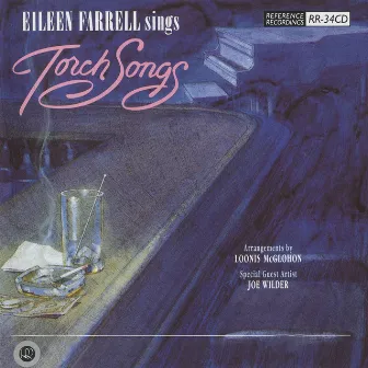 Eileen Farrell Sings Torch Songs by Eileen Farrell