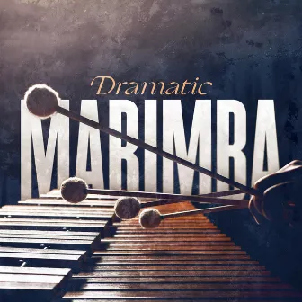 Dramatic Marimba by Jean-Marc Yee