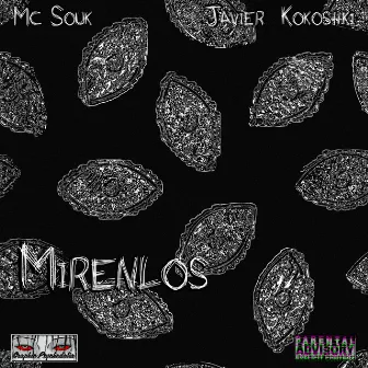 Mirenlos by MC Souk