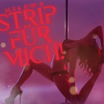 Strip für mich! by AL.X