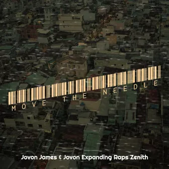 Move the Needle by Jovon Expanding Raps Zenith