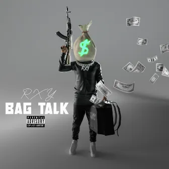 BAG TALK - EP by RXY