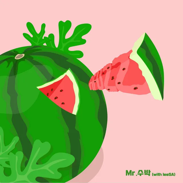 Mr. Watermelon (with leeSA)