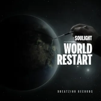 World Restart by Soulight