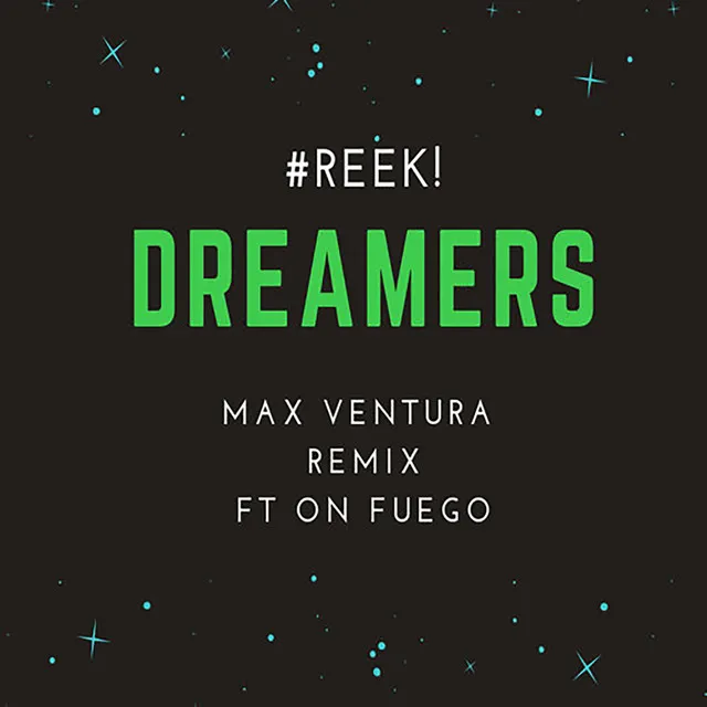 Dreamers - Max Ventura Remix