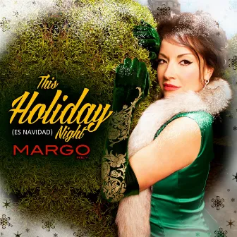 This Holiday Night (Es Navidad) by Margo Rey