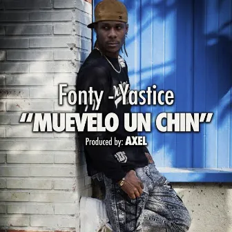 Muévelo un Chin by Fonty