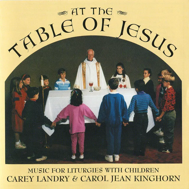 At the Table of Jesus - Music for Liturgies With Children