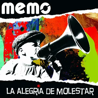 La Alegria De Molestar by Memo