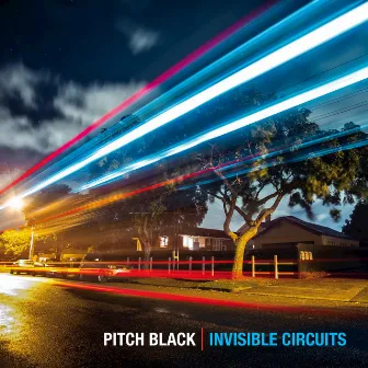 Invisible Circuits by Pitch Black