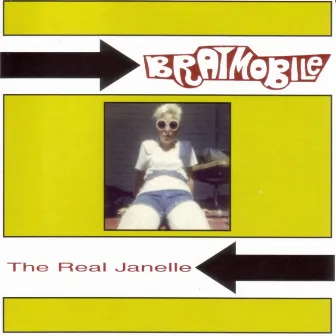 The Real Janelle EP by Bratmobile